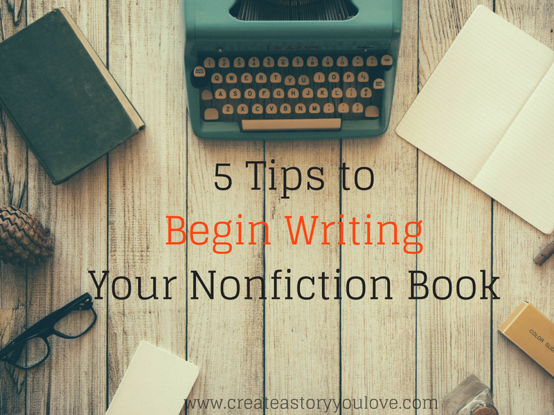 5-tips-to-begin-writing-createastoryyoulove